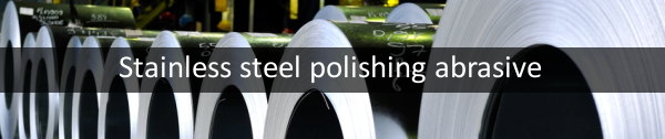 stainless polishing abrasives